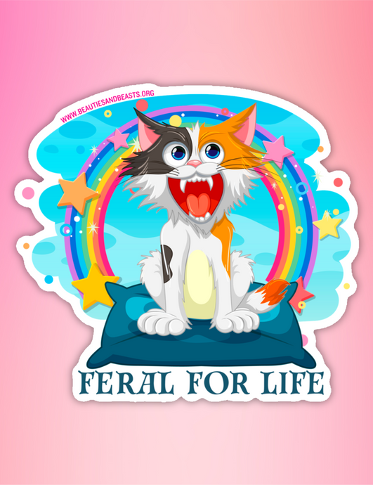 Sticker- Feral for Life