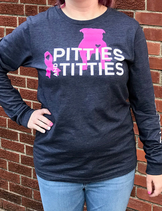 Pitties and Titties Long Sleeve T-Shirt